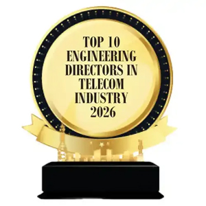 Top 10 Engineering Directors in Telecom Industry - 2026