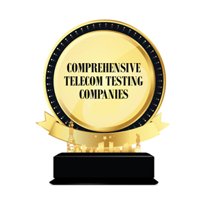 Comprehensive Telecom Testing Companies